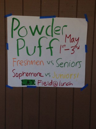 A poster on campus advertises the Powderpuff games. Photo by Frankie Comey