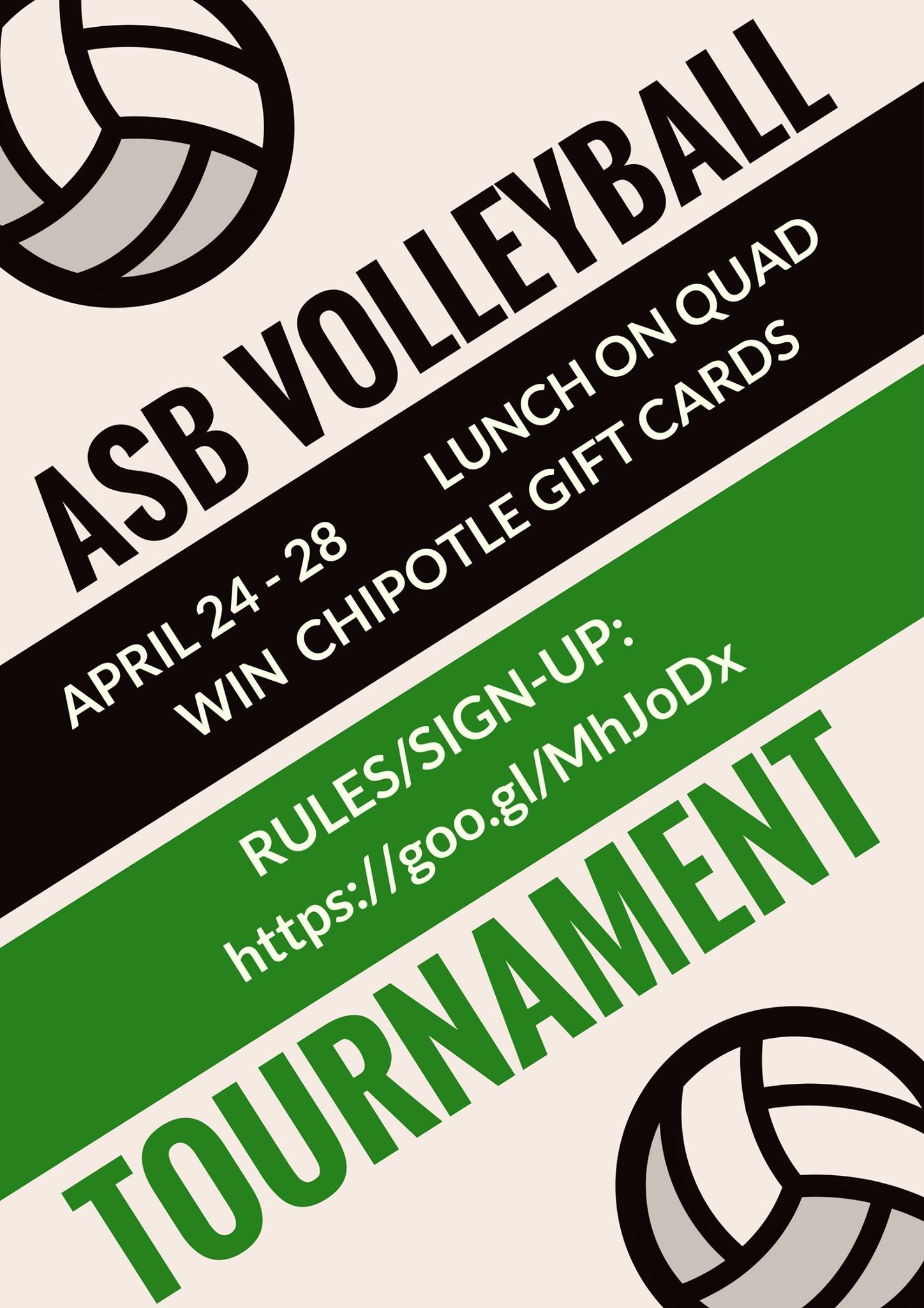 ASB advertises the intramural volleyball tournament with a promotional poster. Photo: Kasra Orumchian.